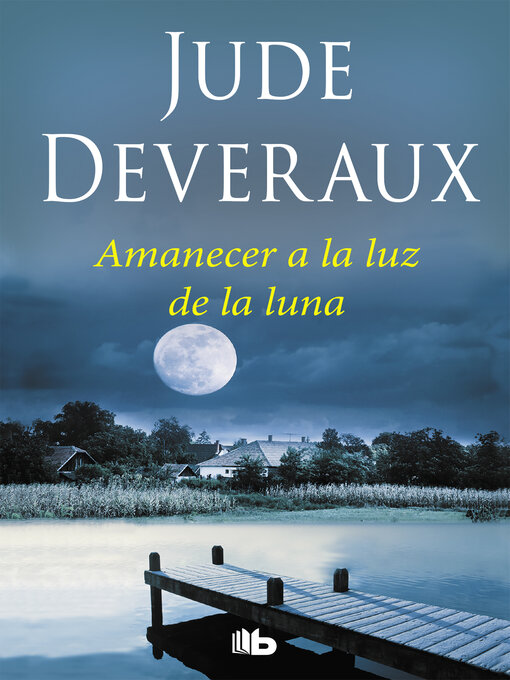 Title details for Amanecer a la luz de la luna (Trilogía Moonlight 1) by Jude Deveraux - Wait list